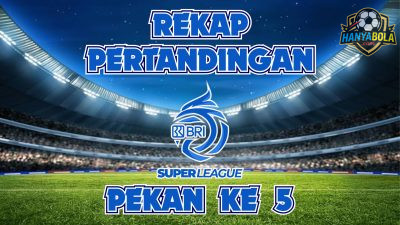 BRI Super League Pekan ke-5: Persija Tumbang, Persebaya Selamat, dan Hujan Gol di Menit Krusial