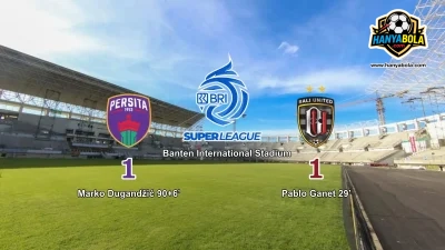 Drama di Ujung Laga: Pablo Ganet Selamatkan Persita dari Kekalahan Kontra Bali United