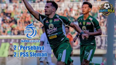 Persebaya Surabaya 2-2 PSS Sleman: Dominasi Tanpa Efisiensi