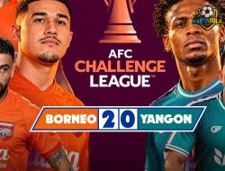 Tampil Perkasa di Segiri, Borneo FC Tumbangkan Yangon United 2-0 pada Laga Perdana AFC Challenge League